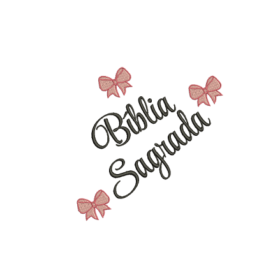 Matriz De Bordado Escrita Bíblia Sagrada para bordar. Escrita com lacinho em ponto cheio