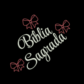 Matriz De Bordado Escrita Bíblia Sagrada para bordar Com Lacinhos Aplique.