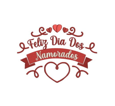 Matriz De Bordado Feliz Dia Dos Namorados para bordar.