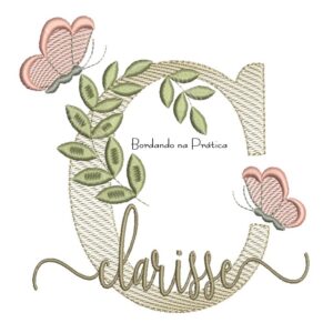 Matriz de Bordado - Nome Clarisse folhas e Borboletas