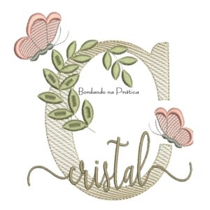 Matriz de Bordado - Nome Cristal folhas e Borboletas