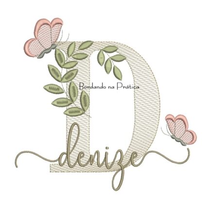 Matriz de Bordado - Nome Denize folhas e Borboletas