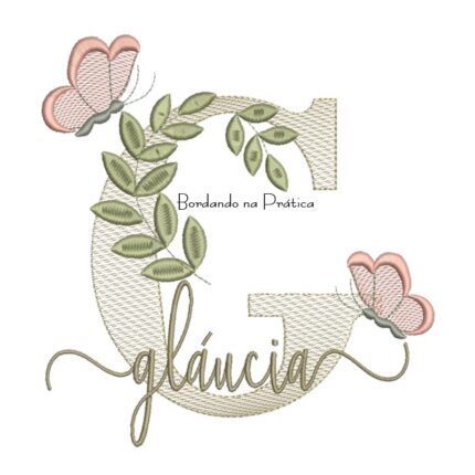 Matriz de Bordado - Nome Gláucia folhas e Borboletas