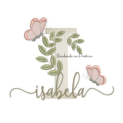 Matriz de Bordado - Nome Isabela folhas e Borboletas