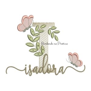 Matriz de Bordado - Nome Isadora folhas e Borboletas
