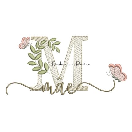 Matriz de Bordado - Nome Mãe folhas e Borboletas