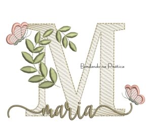 Matriz de Bordado - Nome Maria Flor folhas e Borboletas