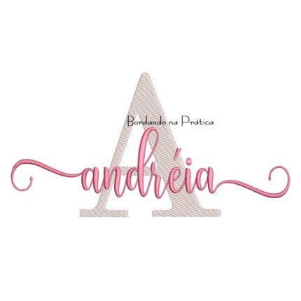 Matriz de Bordado - Nome Andréia Sobreposto