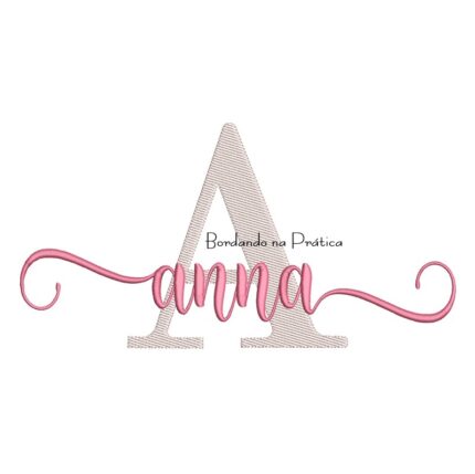 Matriz de Bordado - Nome Anna Sobreposto