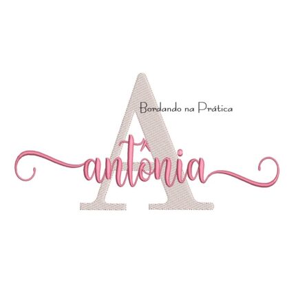Matriz de Bordado - Nome Antônia Sobreposto