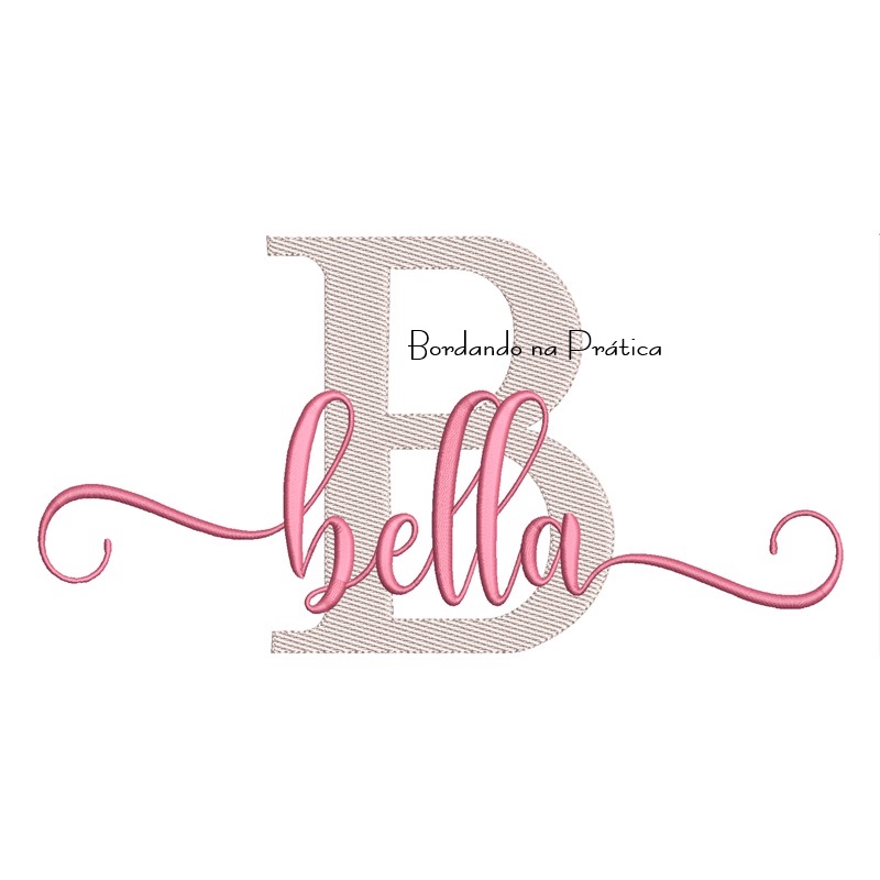 Matriz de Bordado - Nome Bella Sobreposto Matriz de Bordado - Nome Bella Sobreposto