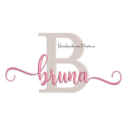 Matriz de Bordado - Nome Bruna Sobreposto
