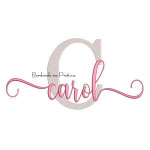 Matriz de Bordado - Nome Carol Sobreposto
