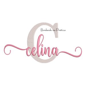 Matriz de Bordado - Nome Celina Sobreposto