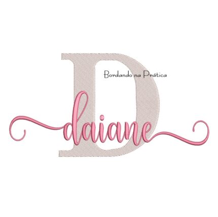 Matriz de Bordado - Nome Daiane Sobreposto