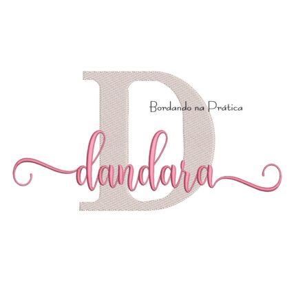 Matriz de Bordado - Nome Dandara Sobreposto