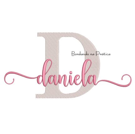 Matriz de Bordado - Nome Daniela Sobreposto