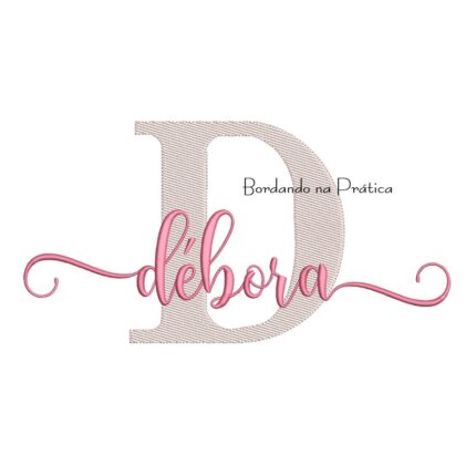 Matriz de Bordado - Nome Débora Sobreposto