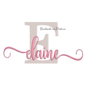 Matriz de Bordado - Nome Elaine Sobreposto