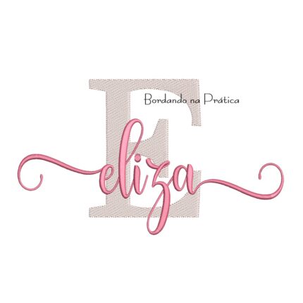 Matriz de Bordado - Nome Eliza Sobreposto