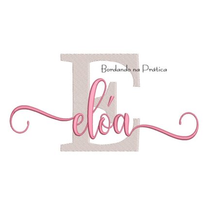 Matriz de Bordado - Nome Elóa Sobreposto