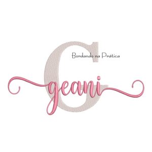 Matriz de Bordado - Nome Geani Sobreposto