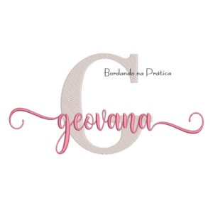 Matriz de Bordado - Nome Geovana Sobreposto