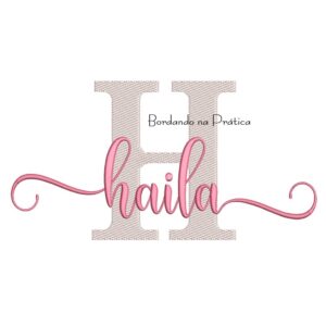 Matriz de Bordado - Nome Haila Sobreposto