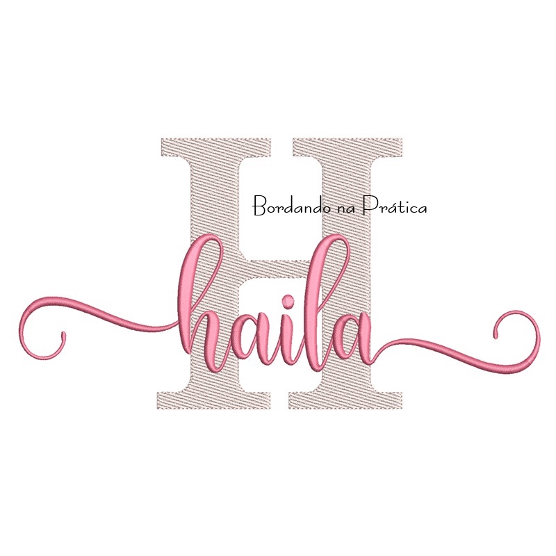 Matriz de Bordado - Nome Haila Sobreposto