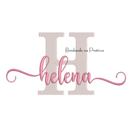 Matriz de Bordado - Nome Helena Sobreposto