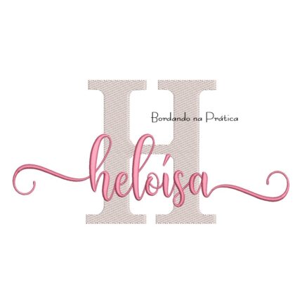 Matriz de Bordado - Nome Heloísa Sobreposto