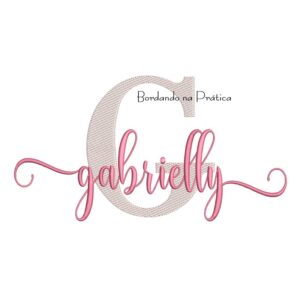 Matriz de Bordado - Nome Gabrielly Sobreposto