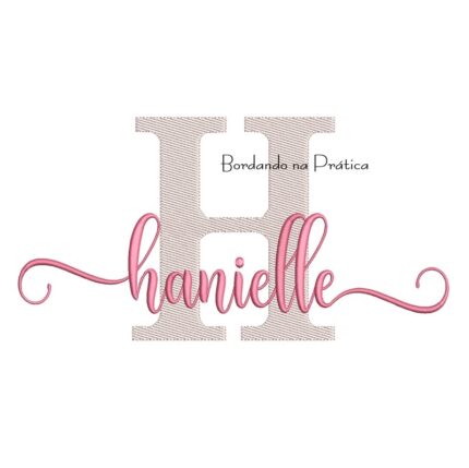 Matriz de Bordado - Nome Hanielle Sobreposto