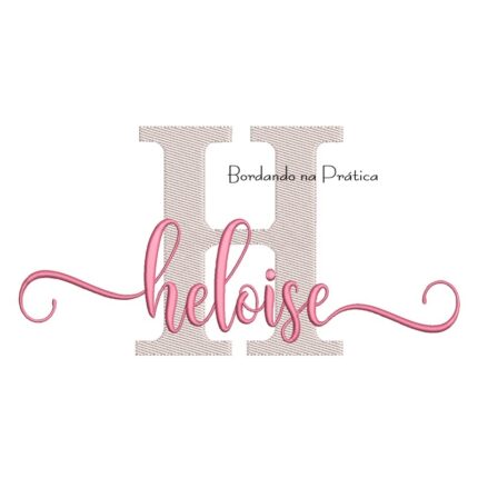 Matriz de Bordado - Nome Heloise Sobreposto