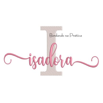 Matriz de Bordado - Nome Isadora Sobreposto