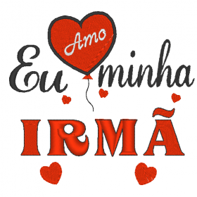 Matriz De Bordado - Amo Minha Irmã