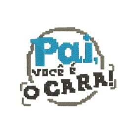 Matriz De Bordado Pai Você É O Cara para bordar. 