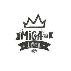 Matriz De Bordado Miga Sua Loca Para Bordar.
