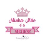 matriz de bordado minha mãe é a melhor para bordar