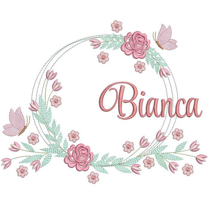 Matriz de bordado Nome Bianca Moldura Floral para bordar