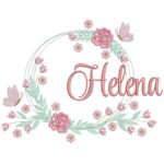 Matriz de bordado Nome Helena Moldura Floral para bordar