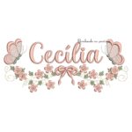 Matriz de Bordado - Nome Cecília com Raminho