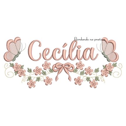 Matriz de Bordado - Nome Cecília com Raminho