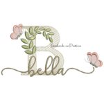 Matriz de Bordado - Nome Bella Folhas e Borboletas