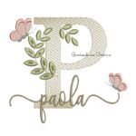 Matriz de Bordado - Nome Paola folhas e Borboletas