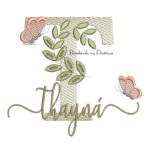 Matriz de Bordado - Nome Thayná Folhas e Borboletas