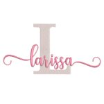 Matriz de Bordado - Nome Larissa Sobreposto